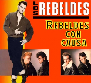 Rebeldes “Rebeldes con causa”