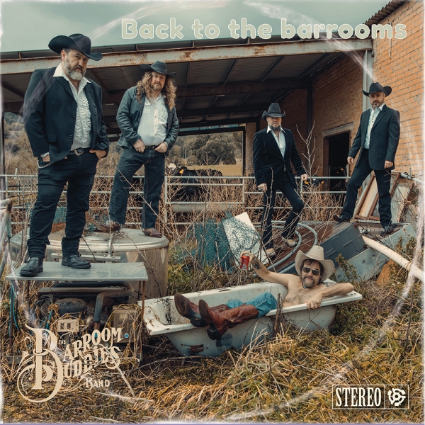 “Back to the barrooms” es el nuevo disco THE BARROOM BUDDIES BAND