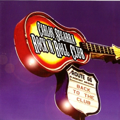 Carlos Segarra Rock&roll Club “Back to the club vol.2”