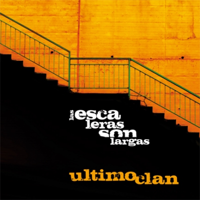 Ultimo Clan “Las escaleras son largas”